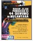 Cover Buku REKAM JEJAK PENDAKIAN KE-44 GUNUNG DI NUSANTARA