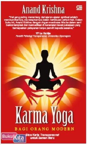 Cover Buku Karma Yoga Bagi Orang Modern : Etos Kerja Transpersonal untuk Zaman Baru