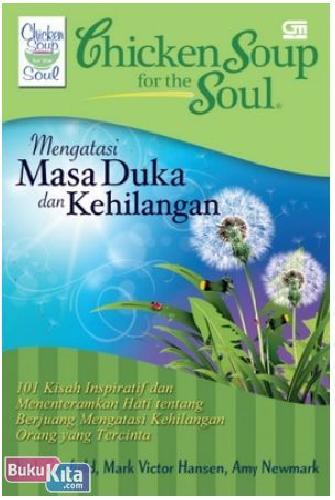 Cover Buku Chicken Soup for the Soul : Mengatasi Masa Duka & Kehilangan