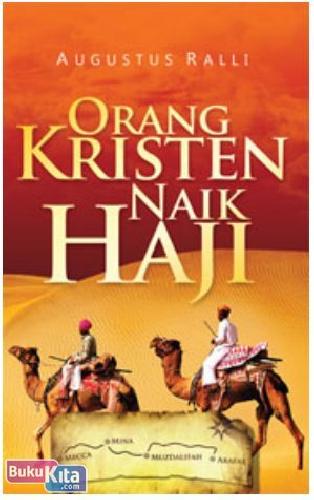 Cover Buku Orang Kristen Naik Haji