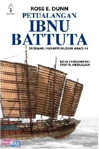 Cover Buku Petualangan Ibnu Battuta : Seorang Musafir Muslim Abad-14 