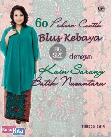 60 Paduan Cantik Blus Kebaya Big Size dengan Kain Sarung Batik Nusantara