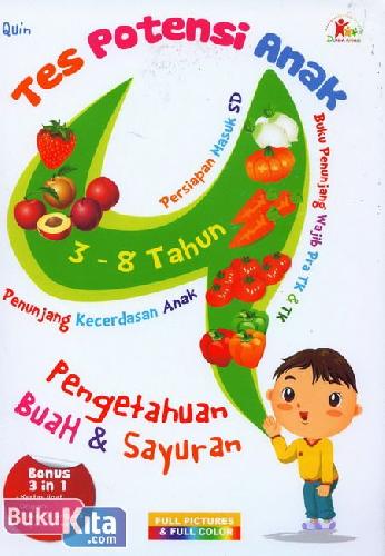 Cover Buku Tes Potensi Anak : Pengetahuan Buah & Sayuran (Full Picture & Full Color)