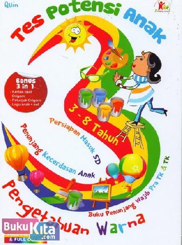 Cover Buku Tes Potensi Anak : Pengetahuan Warna (Full Picture & Full Color)