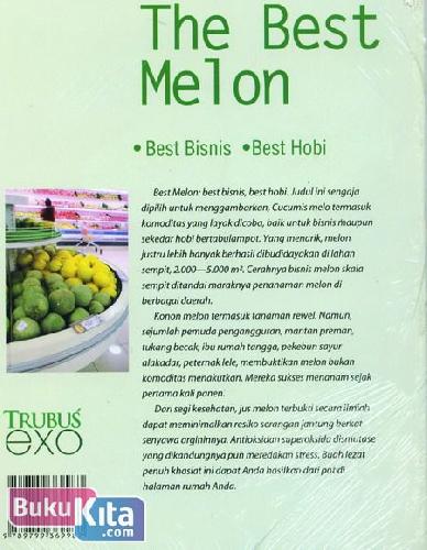 Cover Belakang Buku The Best Melon : Best Bisnis Best Hobi