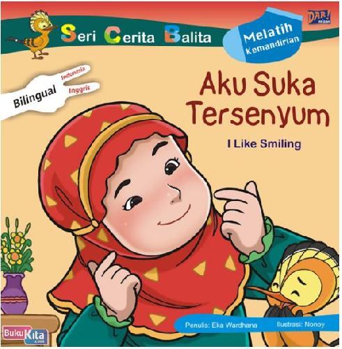 Cover Buku Aku Suka Tersenyum - I Like Smiling