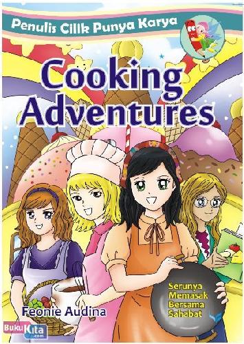 Cover Buku Penulis Cilik Punya Karya : Cooking Adventure
