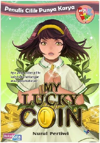 Cover Buku Penulis Cilik Punya Karya : My Lucky Coin
