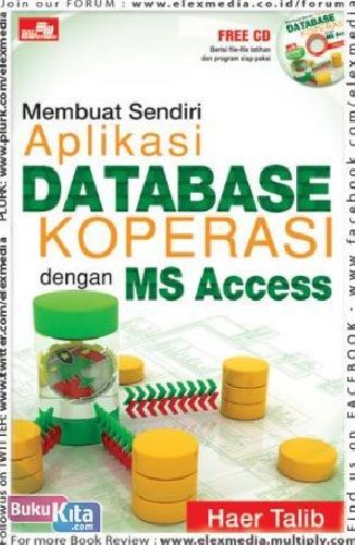 Cover Buku Membuat Sendiri Aplikasi Database Koperasi dengan MS Access