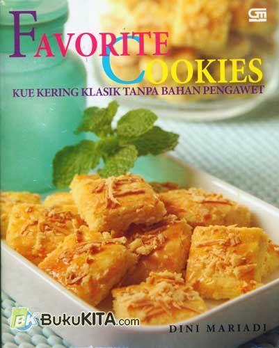 Cover Buku Favorite Cookies : Kue Kering Klasik Tanpa Bahan Pengawet