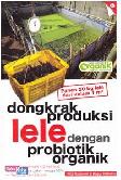 Cover Buku Dongkrak Produksi Lele dengan Probiotik Organik