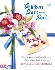 Chicken Soup for the Soul : Hadiah untuk Ibu