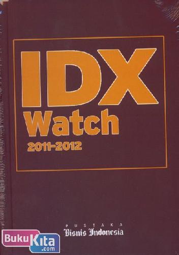 Cover Buku IDX WATCH 2011-2012 ELEVENTH EDITION
