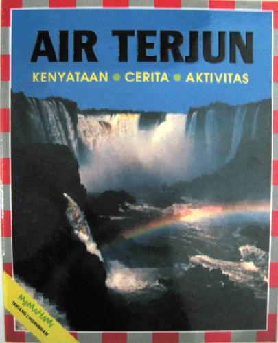 Cover Buku Memahami Tentang Lingkungan : Air Terjun