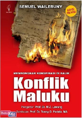 Cover Buku Membongkar Konspirasi di Balik Konflik Maluku (Edisi Revisi)