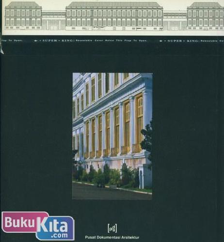 Cover Belakang Buku Ministry of Finance Building The White House of Weltevreden
