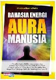 Cover Buku Rahasia Energi Aura Manusia