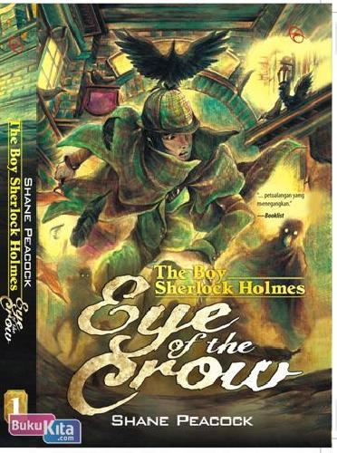 Cover Buku The Boy Sherlock Holmes #1 : Eye Of The Crow