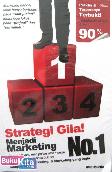 Strategi Gila! Menjadi Marketing No.1