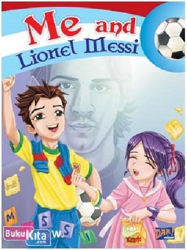 Cover Buku Me And Lionel Messi