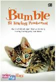 Bumble : Si Kucing Pemberani