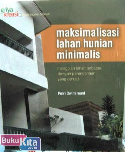Cover Buku Maksimalisasi Lahan Hunian Minimalis