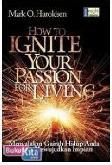Cover Buku How to Ignite Your Passion for Living