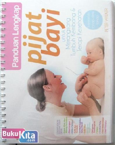 Cover Buku Panduan Lengkap Pijat Bayi untuk Merangsang Tumbuh Kembang & Terapi Kesehatan