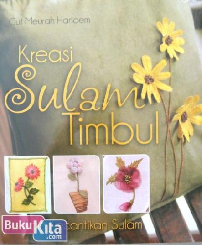 Cover Buku Kreasi Sulam Timbul : Sisi Lain Kecantikan Sulam