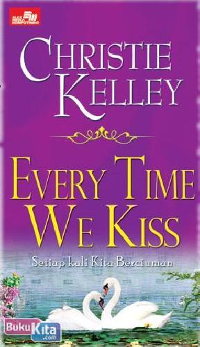 Cover Buku HR : Every Time We Kissed - Setiap kali Kita Berciuman