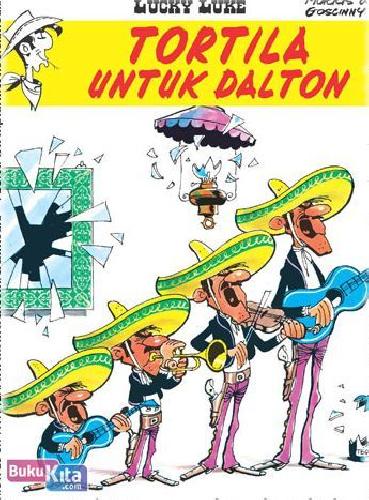 Cover Buku LC : Lucky Luke - Tortila Untuk Dalton Bersaudara