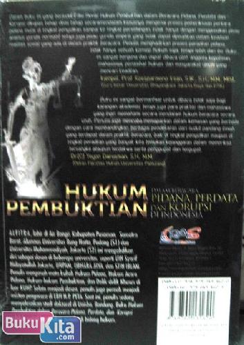 Cover Belakang Buku Hukum Pembuktian Dalam Beracara Pidana Perdata dan Korupsi di Indonesia (Edisi Revisi)
