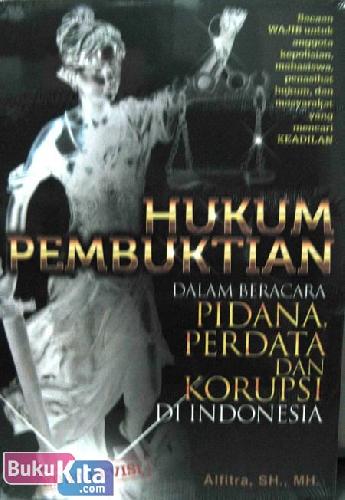 Cover Buku Hukum Pembuktian Dalam Beracara Pidana Perdata dan Korupsi di Indonesia (Edisi Revisi)
