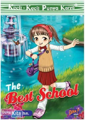 Cover Buku Kecil-Kecil Punya Karya : The Best School