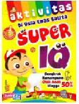 Cover Buku Aktivitas Di Usia Emas Balita Super IQ