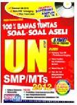 100% Bahas Tuntas Soal-soal Aseli UN SMP/MTs 2012