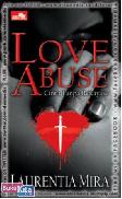 Love Abuse - Cinta Tanpa Rekayasa