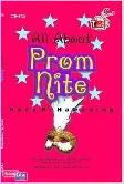 Cover Buku ALL ABOUT PROM NITE