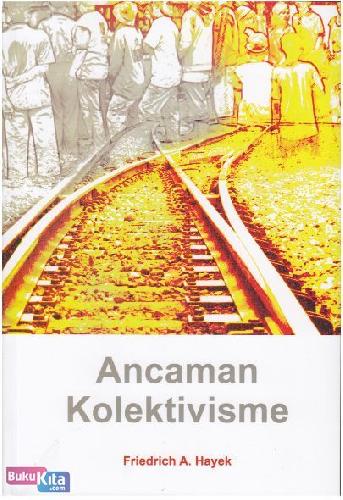 Cover Buku Ancaman Kolektivisme