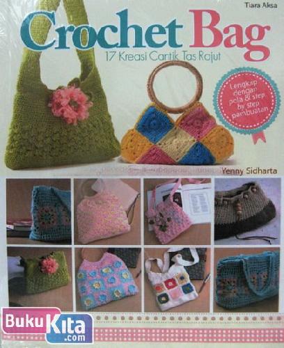 Cover Buku Crochet Bag : 17 Kreasi Cantik Tas Rajut