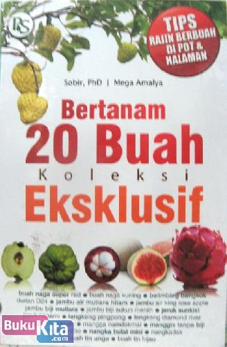 Cover Buku Bertanam 20 Buah Koleksi Eksklusif
