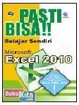 Cover Buku PASTI BISA! BELAJAR SENDIRI MICROSOFT EXCEL 2010