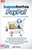 Kupas Tuntas Paypal : Cara Mudah dan Aman Bertransaksi Online