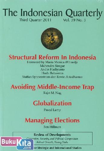 Cover Buku The Indonesian Quarterly : Third Quarter 2011 Vol. 39 No.3