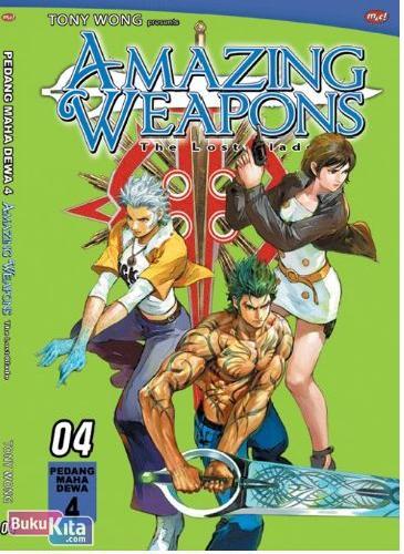 Cover Buku Amazing Weapons - The Lost Blade 4