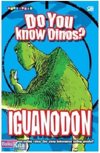Cover Buku Do You Know Dinos? Iguanodon