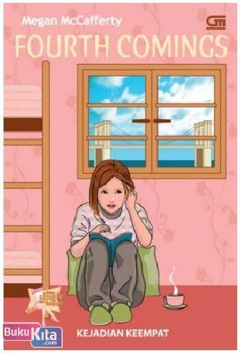 Cover Buku ChickLit : Kejadian Keempat - Fourth Comings