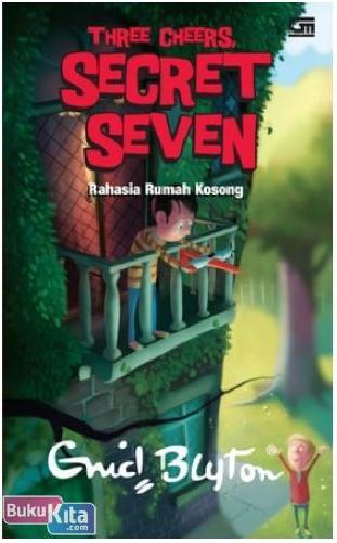 Cover Buku The Secret Seven - Sapta Siaga 8 : Rahasia Rumah Kosong