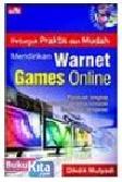 Cover Buku Petunjuk Praktis dan Mudah Mendirikan Warnet Games Online