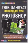 Cover Buku Trik Dahsyat Manipulasi Foto dengan Photoshop